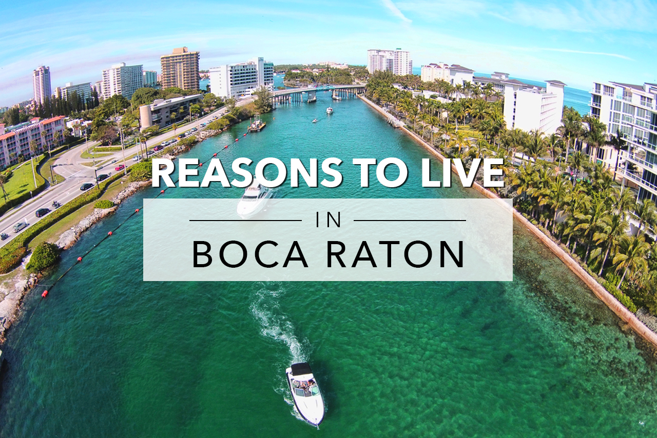 /img/newses/origin/Reasons-to-Live-IN-Boca-Raton.jpg